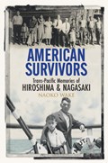 American Survivors | Naoko (Michigan State University) Wake | 