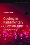 Quoting in Parliamentary Question Time | Elisabeth Reber | 