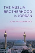The Muslim Brotherhood in Jordan | TheNetherlands)Wagemakers Joas(UniversiteitUtrecht | 