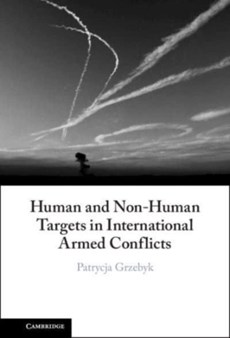 Human and Non-Human Targets in Armed Conflicts