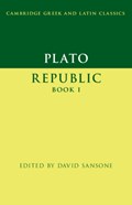 Plato: Republic Book I | DAVID (UNIVERSITY OF ILLINOIS,  Urbana-Champaign) Sansone | 
