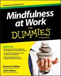 Mindfulness at Work For Dummies | Shamash Alidina ; Juliet Adams | 
