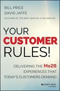 Your Customer Rules! | Bill Price ; David Jaffe | 