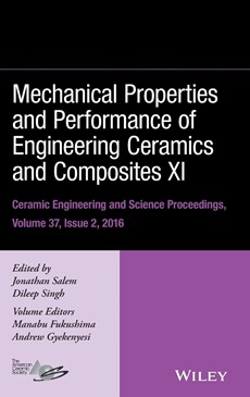 Mechanical Properties and Performance of Engineering Ceramics and Composites XI, Volume 37, Issue 2