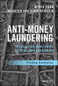 Anti-Money Laundering Transaction Monitoring Systems Implementation | Derek Chau ; Maarten van Dijck Nemcsik | 