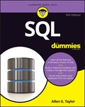 SQL For Dummies | Allen G. (Database Consultant, Oregon City, Oregon) Taylor | 