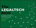 The LegalTech Book | Sophia Adams (Simmons Wavelength) Bhatti ; Akber (D2 Legal Technology) Datoo ; Drago (Oxquant) Indjic | 
