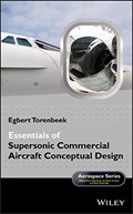 Essentials of Supersonic Commercial Aircraft Conceptual Design | Egbert (Delft University of Technology) Torenbeek | 
