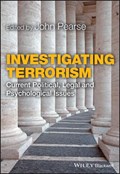 Investigating Terrorism | John (Forensic Navigation Services) Pearse | 