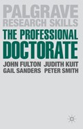 The Professional Doctorate | John Fulton ; Judith Kuit ; Gail Sanders | 