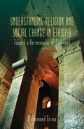 Understanding Religion and Social Change in Ethiopia | M. Girma | 