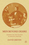 Men Beyond Desire | David Greven | 