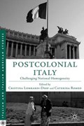 Postcolonial Italy | Cristina Lombardi-Diop | 