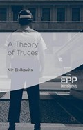 A Theory of Truces | Nir Eisikovits | 