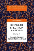 Singular Spectrum Analysis | Hossein Hassani ; Rahim Mahmoudvand | 