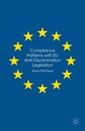 Compliance Patterns with EU Anti-Discrimination Legislation | Vanja Petri?evi? | 