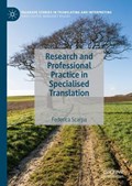 Research and Professional Practice in Specialised Translation | Federica Scarpa | 