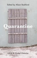 Quarantine | Alison Bashford | 