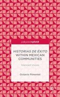 Historias de Exito within Mexican Communities | Octavio Pimentel | 