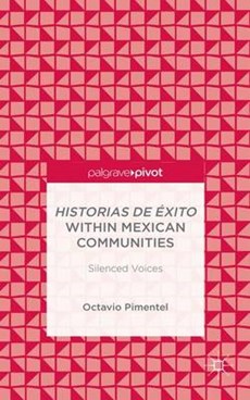 Historias de Exito within Mexican Communities