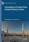 Conceptions of Justice from Earliest History to Islam | Abbas Mirakhor ; Hossein Askari | 