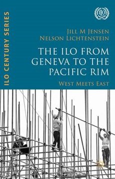 Lichtenstein, N: ILO from Geneva to the Pacific Rim