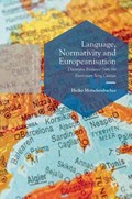 Language, Normativity and Europeanisation | Heiko Motschenbacher | 