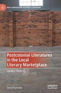 Postcolonial Literatures in the Local Literary Marketplace | Jenni Ramone | 