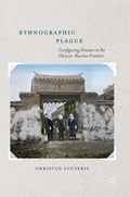 Ethnographic Plague | Christos Lynteris | 