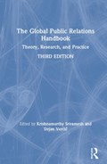 The Global Public Relations Handbook | KRISHNAMURTHY SRIRAMESH ; DEJAN (UNIVERSITY OF LJUBLJANA,  Slovenia) Vercic | 