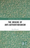 The Origins of Anti-Authoritarianism | Norway) Witoszek Nina (university Of Oslo | 
