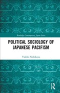 Political Sociology of Japanese Pacifism | Japan) Nishikawa Yukiko (nagoya University | 