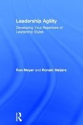 Leadership Agility | Ron Meyer ; Ronald Meijers | 