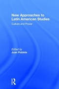 New Approaches to Latin American Studies | Juan Poblete | 