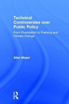 Technical Controversies over Public Policy