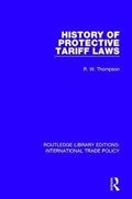 History of Protective Tariff Laws | R.W. Thompson | 