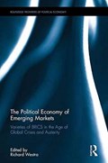 The Political Economy of Emerging Markets | RICHARD (NAGOYA UNIVERSITY,  Japan) Westra | 