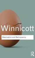 Deprivation and Delinquency | D. W. Winnicott | 