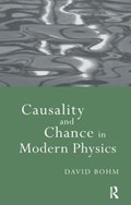 Causality and Chance in Modern Physics | David Bohm | 