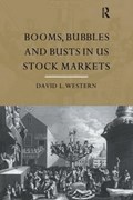 Booms, Bubbles and Bust in the US Stock Market | David Western | 