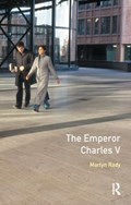The Emperor Charles V | Martyn Rady | 