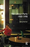The Longman Companion to the Labour Party, 1900-1998 | Harry Harmer | 