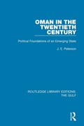 Oman in the Twentieth Century | J.E. Peterson | 
