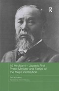 Ito Hirobumi - Japan's First Prime Minister and Father of the Meiji Constitution | Japan)Kazuhiro Takii(InternationalResearchCenterforJapaneseStudies | 