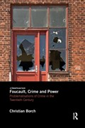 Foucault, Crime and Power | Denmark)Borch Christian(CopenhagenBusinessSchool | 