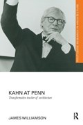 Kahn at Penn | James Williamson | 