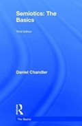 Semiotics: The Basics | Daniel Chandler | 