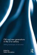 Old and new generations in the 21st century | STEFAN (KU LEUVEN,  Belgium) Ramaekers | 
