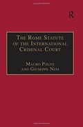 The Rome Statute of the International Criminal Court | Mauro Politi ; Giuseppe Nesi | 