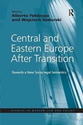 Central and Eastern Europe After Transition | Wojciech Sadurski | 